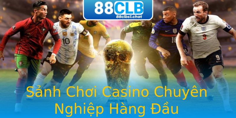 Sảnh Chơi Casino Chuyên Nghiệp Hàng Đầu Sảnh Chơi Casino Chuyên Nghiệp Hàng Đầu